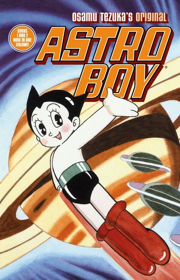 Astro Boy 1 & 2 - Osamu Tezuka