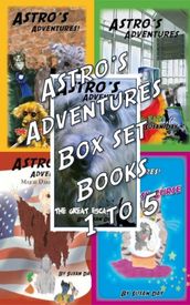 Astro s Adventures Illustrated Box Set Books 1 to 5
