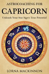 AstroCoaching For Capricorn: Unleash Your Star Sign