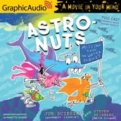 AstroNuts Mission Two: The Water Planet [Dramatized Adaptation]