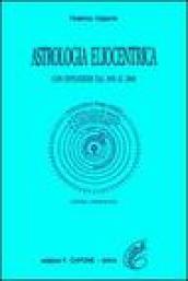 Astrologia eliocentrica. Con effemeridi dal 1950 al 2000