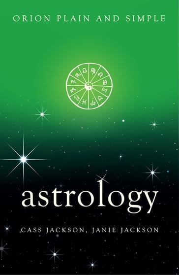 Astrology, Orion Plain and Simple - Cass Jackson - Janie Jackson