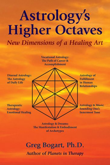 Astrology's Higher Octaves - Greg Bogart