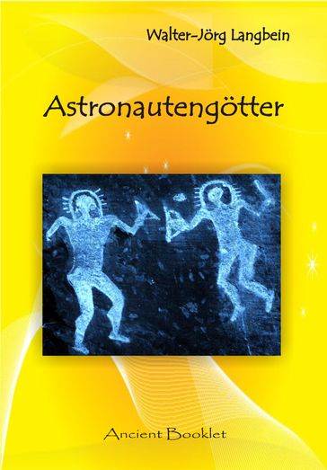 Astronautengötter - Walter-Jorg Langbein