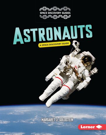 Astronauts - Margaret J. Goldstein