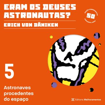 Astronaves procedentes do espaço - Erich von Daniken