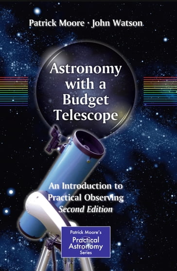 Astronomy with a Budget Telescope - John Watson - Patrick Moore