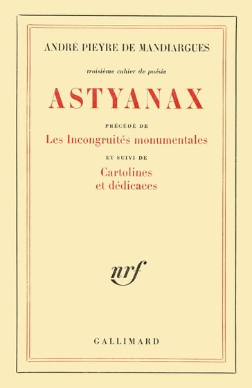 Astyanax / Cartolines et dédicaces / Les Incongruités monumentales - André Pieyre de Mandiargues