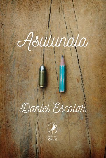 Asulunala - Daniel Escolar