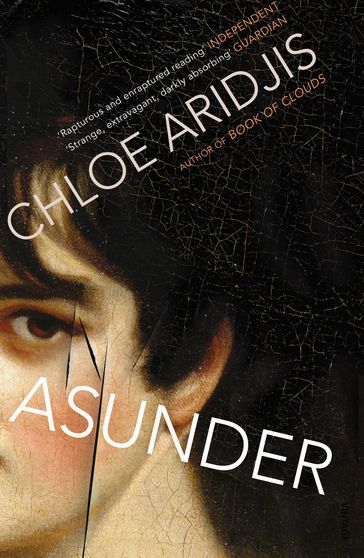 Asunder - Chloe Aridjis