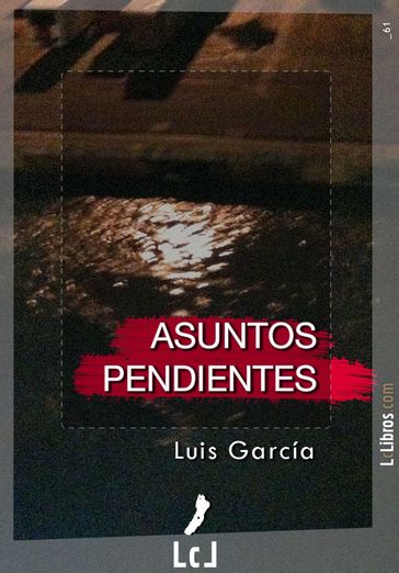 Asuntos pendientes - Luis García