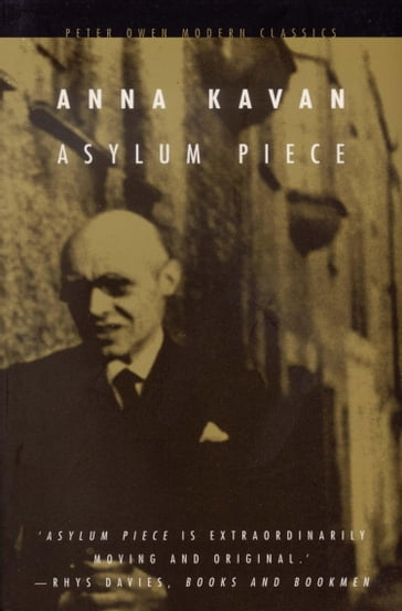 Asylum Piece - Anna Kavan