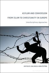 Asylum and Conversion to Christianity in Europe