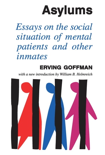 Asylums - Erving Goffman - David Dutton