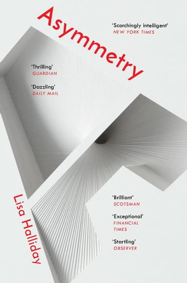 Asymmetry - Lisa Halliday