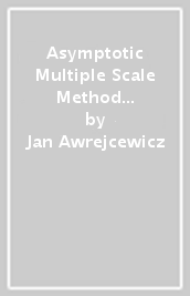 Asymptotic Multiple Scale Method in Time Domain