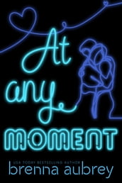 At Any Moment