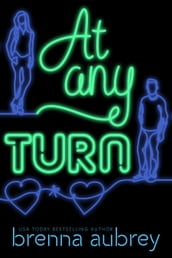 At Any Turn