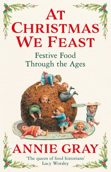 At Christmas We Feast - Annie Gray