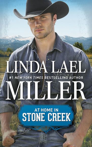 At Home in Stone Creek - Linda Lael Miller