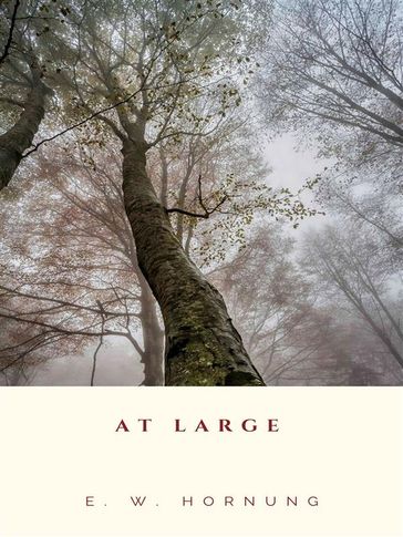 At Large - E. W. Hornung