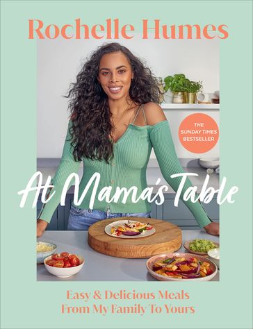 At Mama's Table - Rochelle Humes