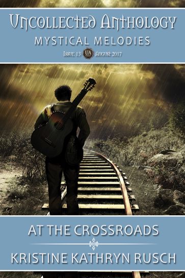 At The Crossroads - Kristine Kathryn Rusch
