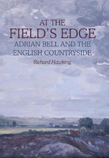 At The Field's Edge - Richard Hawking