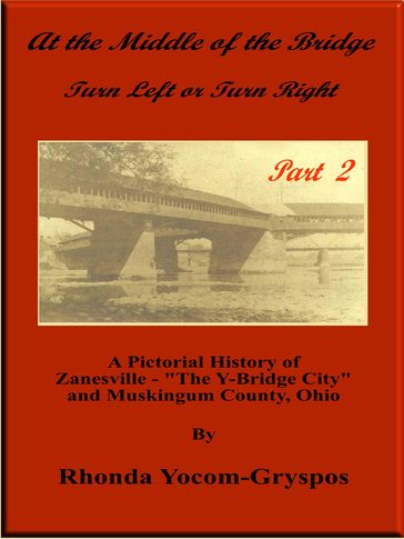 At The Middle of the Bridge ~ Turn Left or Turn Right (Part 2) - Rhonda Yocom Gryspos