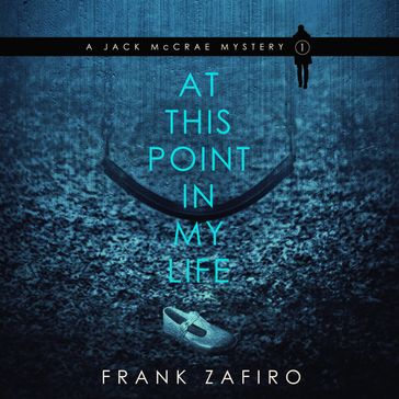 At This Point in My Life - Frank Zafiro