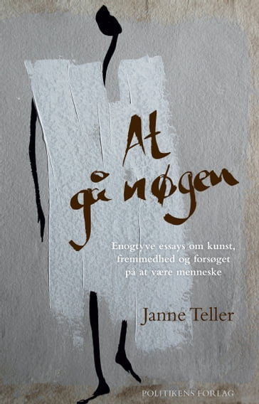 At ga nøgen - Janne Teller
