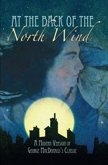 At the Back of the North Wind - George MacDonald - Sheila Stewart