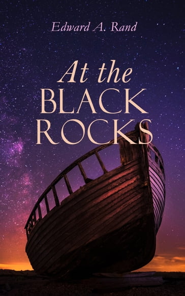 At the Black Rocks - Edward A. Rand