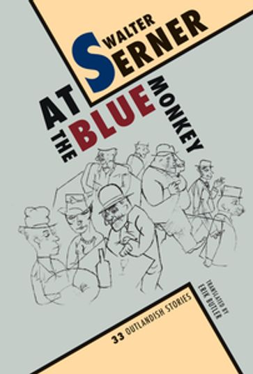 At the Blue Monkey - Walter Serner