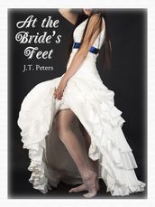 At the Bride s Feet