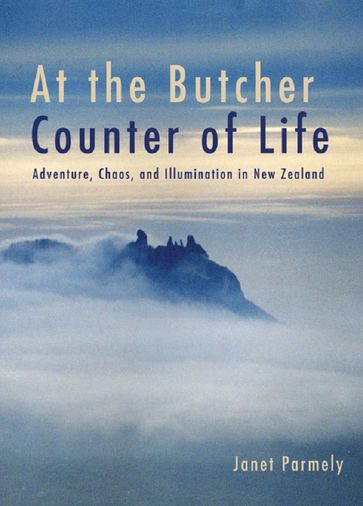 At the Butcher Counter of Life - Janet Parmely
