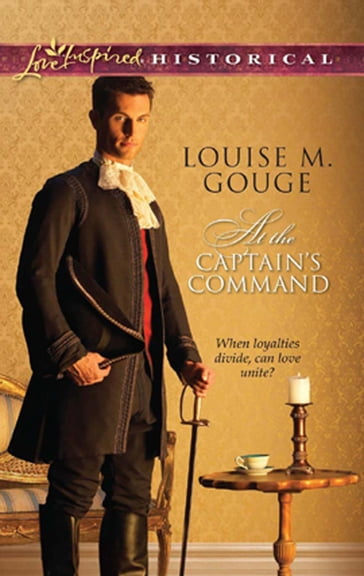 At the Captain's Command (Mills & Boon Love Inspired) - Louise M. Gouge