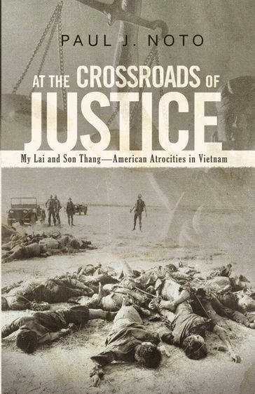 At the Crossroads of Justice - Paul J. Noto