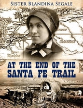 At the End of the Santa Fe Trail