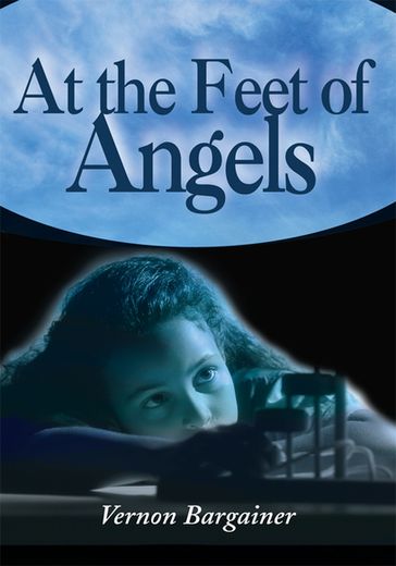 At the Feet of Angels - Vernon Bargainer