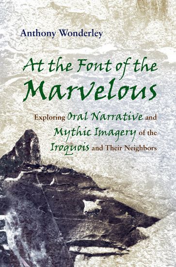 At the Font of the Marvelous - Anthony Wonderley