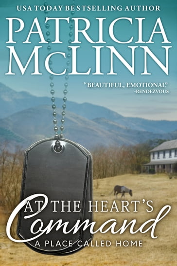 At the Heart's Command (A Place Called Home Book 2) - Patricia McLinn