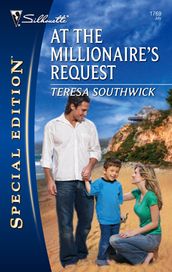 At the Millionaire s Request