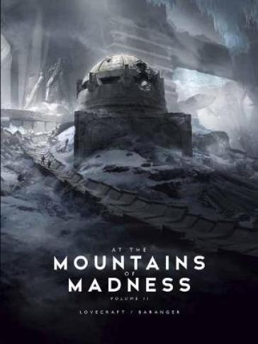 At the Mountains of Madness Vol. 2 - H.P. Lovecraft - Francois Baranger