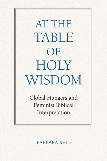 At the Table of Holy Wisdom - Reid - Barbara E.