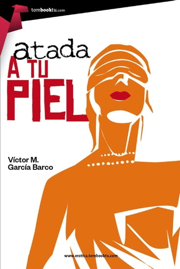 Atada a tu piel - Víctor García