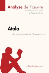 Atala de François-René de Chateaubriand (Analyse de l œuvre)