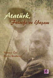 Atatürk Felsefe ve Yaam