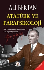 Atatürk Ve Parapsikoloji