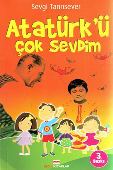 Atatürk'ü Çok Sevdim - Sevgi Tanrsever